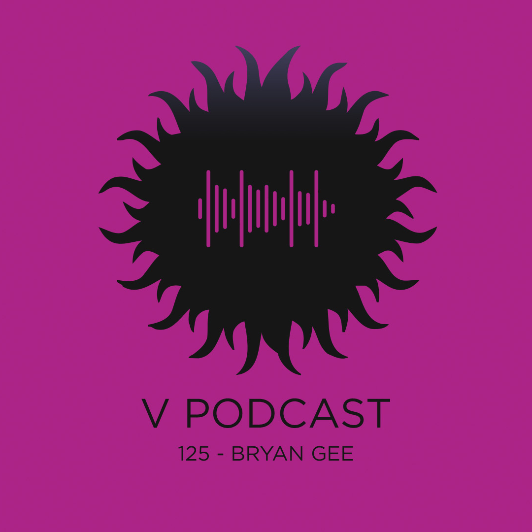 V Podcast 125 - Hosted by Bryan Gee Artwork