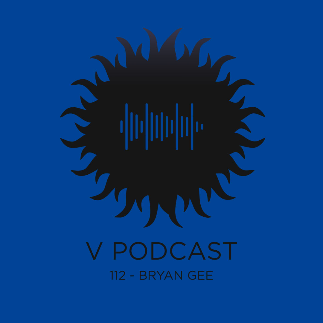 V Podcast 112 - Drum and Bass - Hosted by Bryan Gee Artwork